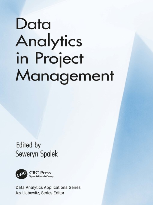 Title details for Data Analytics in Project Management by Seweryn Spalek - Available